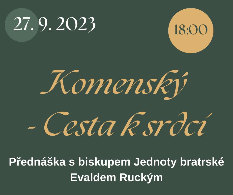 Přednáška: HODNOTY, KTERÉ SPOLEČNOSTI PŘINESL KOMENSKÝ S EVALDEM RUCKÝM